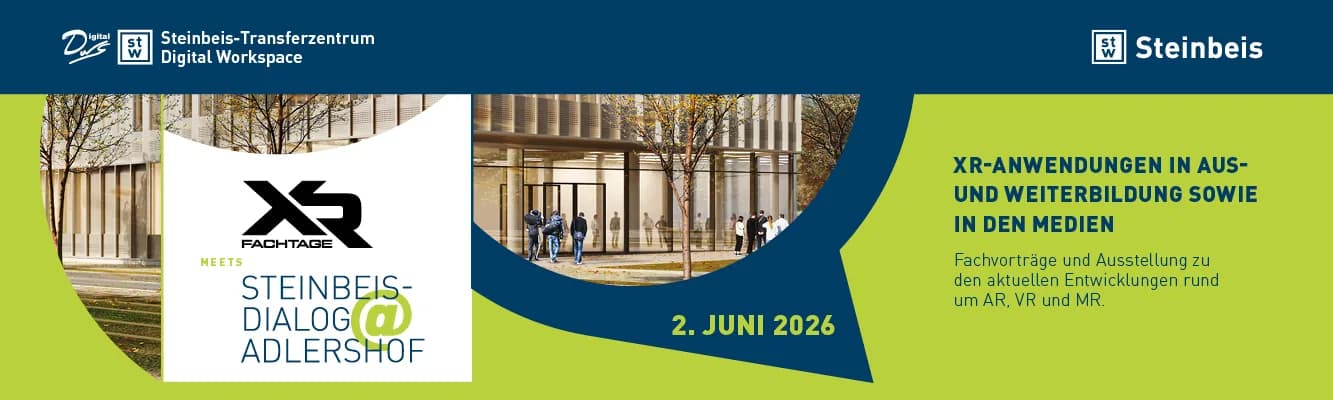 XR FACHTAGE meets Steinbeis-Dialog @ Adlershof, Steinbeis-Haus Berlin-Adlershof