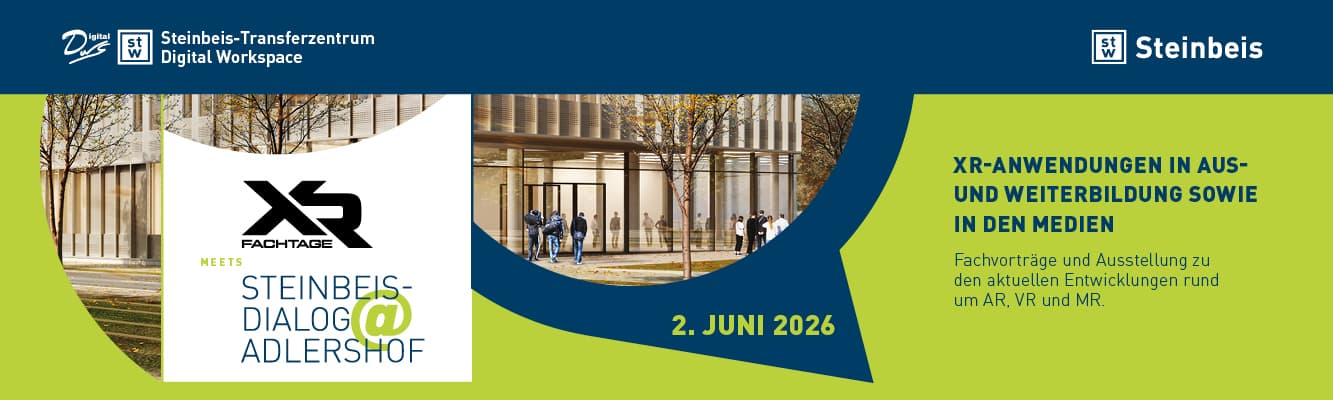 XR FACHTAGE meets Steinbeis-Dialog @ Adlershof, Steinbeis House Berlin-Adlershof